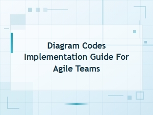 Diagram Codes Implementation Guide for Agile Teams